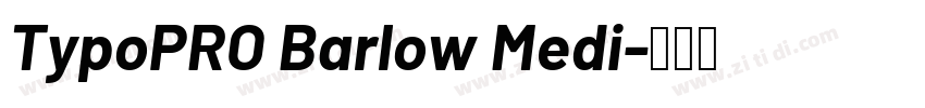 TypoPRO Barlow Medi字体转换